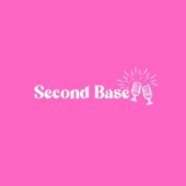 Second Base Podcast